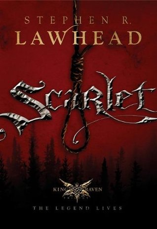 Scarlet (2007) by Stephen R. Lawhead
