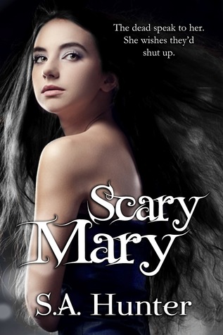 Scary Mary (2000) by S.A. Hunter