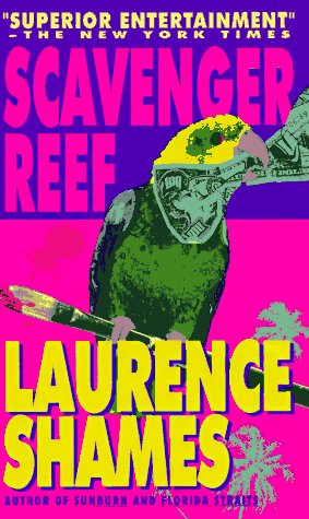 Scavenger Reef (1995) by Laurence Shames