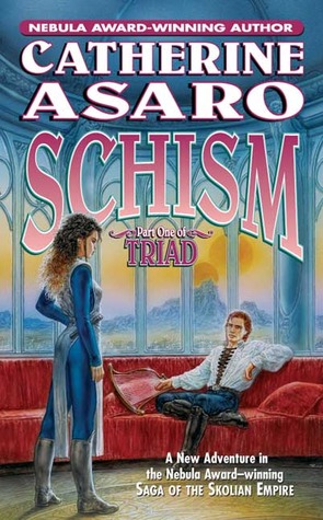 Schism (2005) by Catherine Asaro