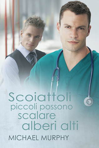 Scoiattoli piccoli possono scalare alberi alti (2014) by Michael          Murphy