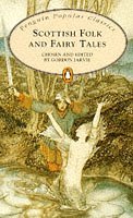 Scottish Folk and Fairy Tales (Penguin Popular Classics) (1997) by George MacDonald