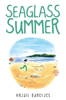 Seaglass Summer (2010) by Anjali Banerjee