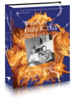 Search For Philip K. Dick 1928-1982 (2009) by Anne R. Dick