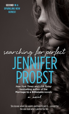 Searching for Perfect (2014) by Jennifer Probst