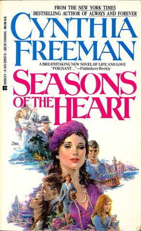 Seasons of the Heart (1987) by Cynthia Freeman