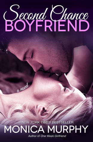 Second Chance Boyfriend (2013) by Monica  Murphy