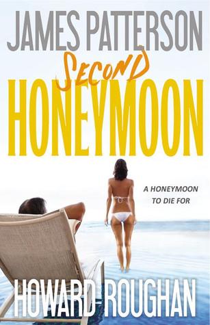 Second Honeymoon (2013) by James Patterson