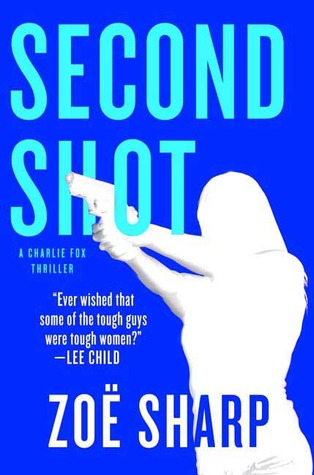 Second Shot (2007) by Zoë Sharp