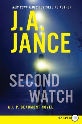 Second Watch LP: A J. P. Beaumont Novel (2013) by J.A. Jance
