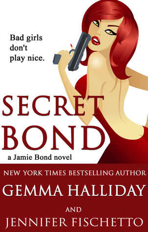 Secret Bond (2013) by Gemma Halliday