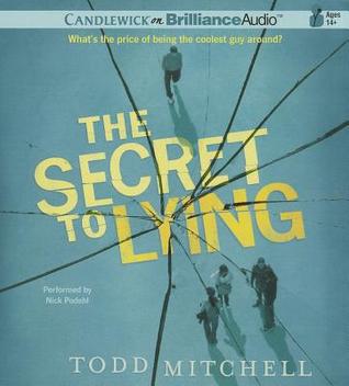 Secret to Lying, The (2011) by Todd Mitchell