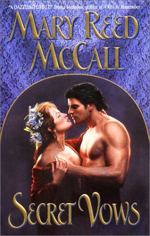 Secret Vows (2001) by Mary Reed McCall