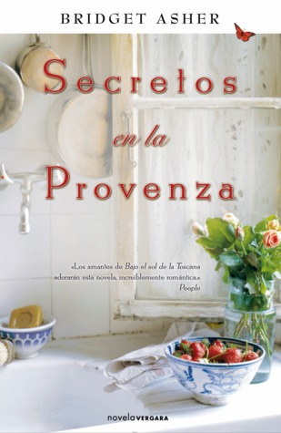 Secretos en la Provenza (2012) by Bridget Asher