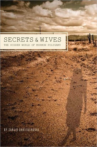 Secrets and Wives: The Hidden World of Mormon Polygamy (2000)