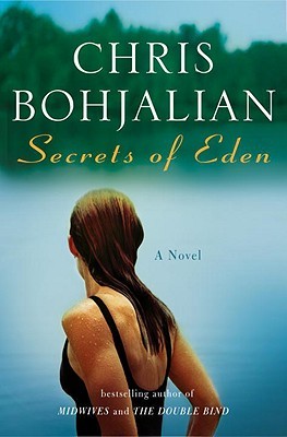 Secrets of Eden (2010) by Chris Bohjalian