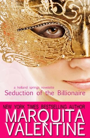 Seduction of the Billionaire (2000) by Marquita Valentine