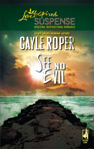 See No Evil (Steeple Hill Love Inspired Suspense #39 (2007)