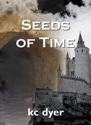 Seeds of Time (2002) by K.C. Dyer