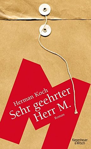 Sehr geehrter Herr M (2000) by Herman Koch