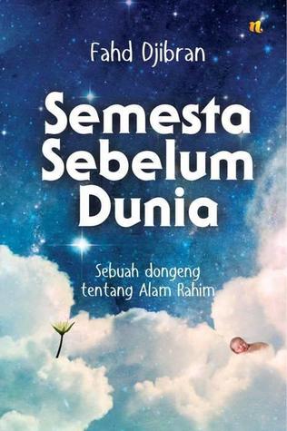 Semesta Sebelum Dunia (2013) by Fahd Djibran