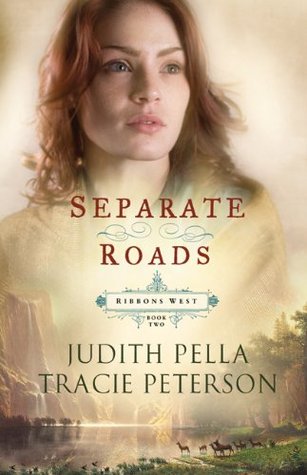 Separate Roads (1999) by Tracie Peterson