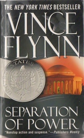 Separation of Power (2002) by Vince Flynn