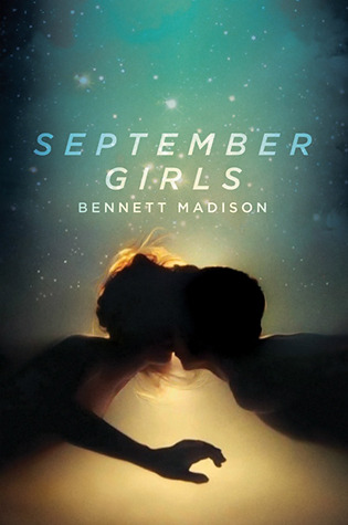 September Girls (2013) by Bennett Madison