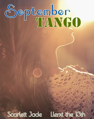 September Tango (2000) by Scarlett Jade