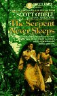 Serpent Never Sleeps (1988) by Scott O'Dell