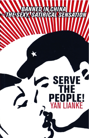 Serve the People! (2008) by Julia Lovell