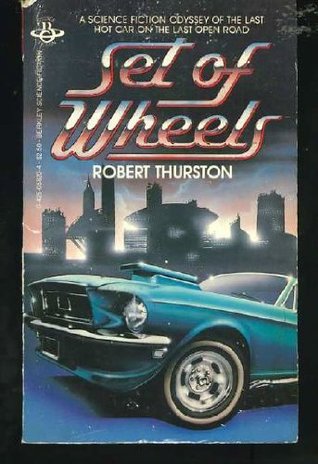 Set of Wheels (1983) by Robert Thurston