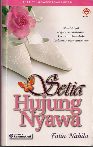 Setia Hujung Nyawa (2011)