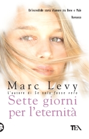 Sette giorni per l'eternità (2003) by Marc Levy