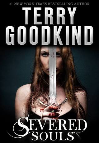 Severed Souls (2014) by Terry Goodkind
