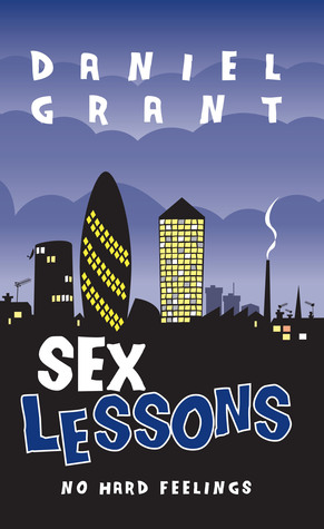 Sex Lessons (2011) by Daniel  Grant