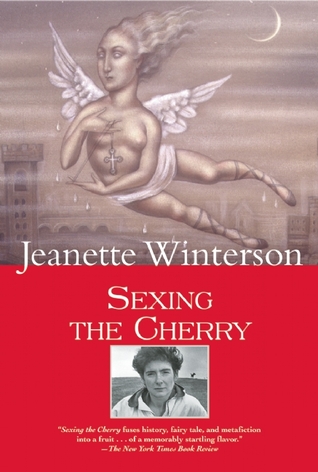 Sexing the Cherry (1998) by Jeanette Winterson