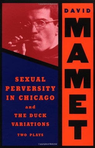 Sexual Perversity in Chicago & The Duck Variations (1994)