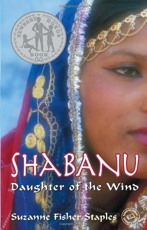 Shabanu: Daughter of the Wind (2003) by Suzanne Fisher Staples