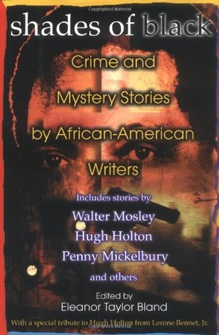 Shades Of Black: Crime And Mystery Stories By African-American Authors (2004) by Eleanor Taylor Bland