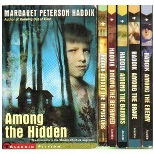 Shadow Children Complete Set, Books 1-7: Among the Hidden, Among the Impostors, Among the Betrayed, Among the Barons, Among the Brave, Among the Enemy, and Among the Free (2008) by Margaret Peterson Haddix