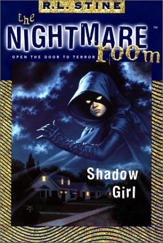 Shadow Girl (2001) by R.L. Stine