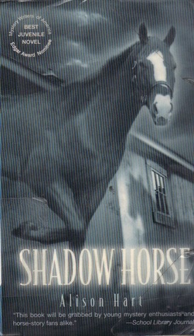 Shadow Horse (2001) by Alison Hart