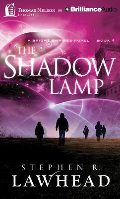 Shadow Lamp, The (2013) by Stephen R. Lawhead