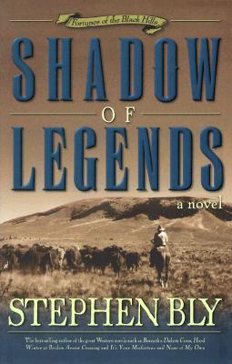 Shadow of Legends (2000) by Stephen Bly