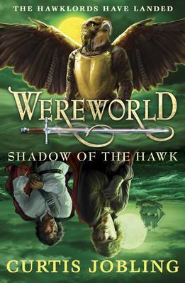 Shadow of the Hawk (2012) by Curtis Jobling