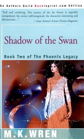 Shadow of the Swan (2000) by M.K. Wren