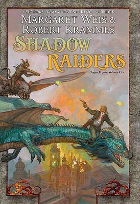 Shadow Raiders (2011) by Margaret Weis
