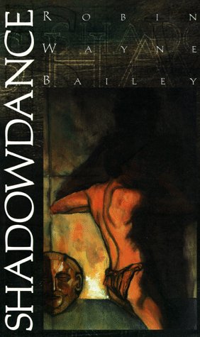 Shadowdance (1991) by Robin Wayne Bailey