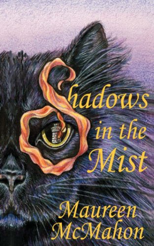 Shadows in the Mist (2015) by Maureen  McMahon